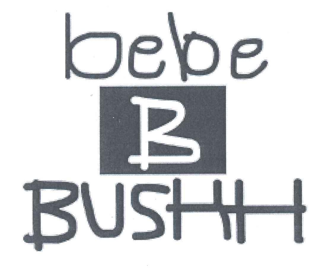 BEBE BUSHH;B
