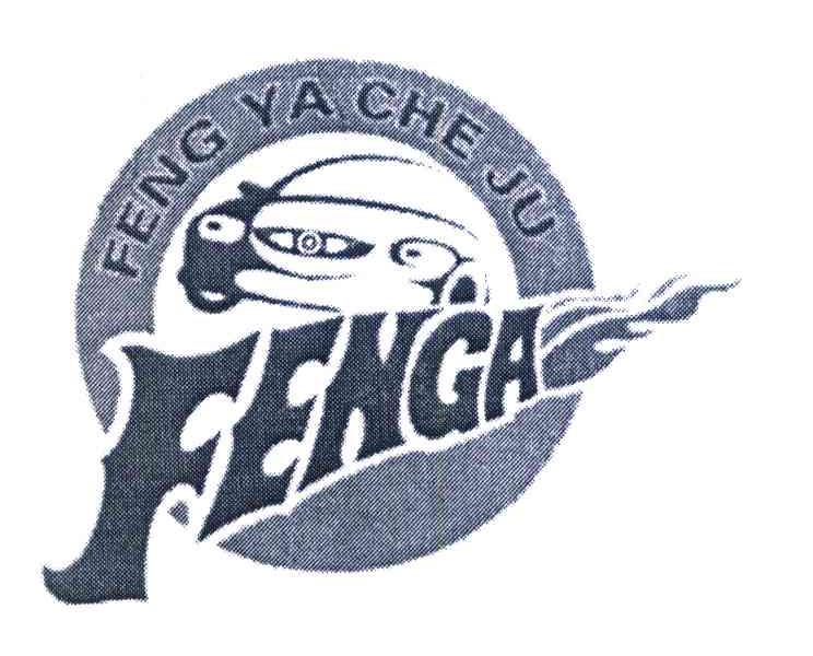 FENG YA CHE JU FENGA