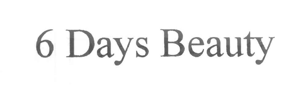 6 DAYS BEAUTY