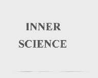 INNER SCIENCE