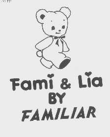 FAMI & LIA BY FAMILIAR