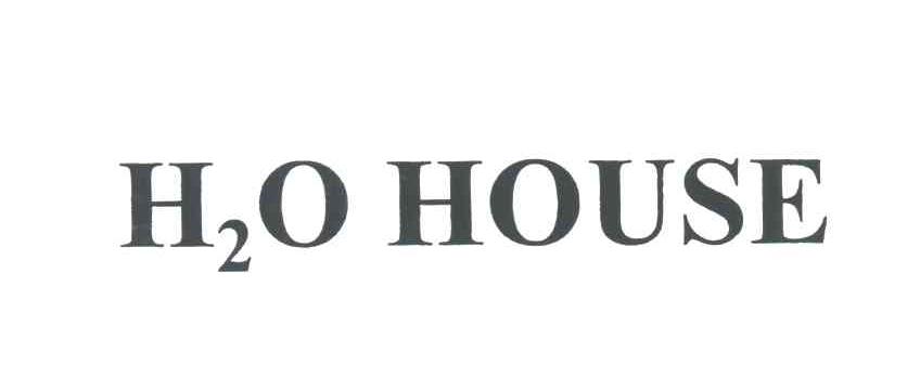 H2O HOUSE