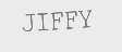 JIFFY