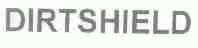 DIRTSHIELD