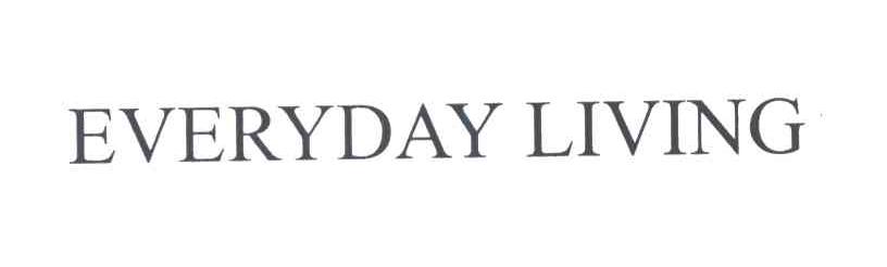 EVERYDAY LIVING