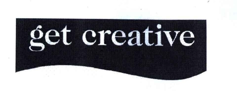 GET CREATIVE