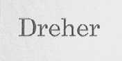 DREHER