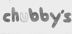 CHUBBY'S