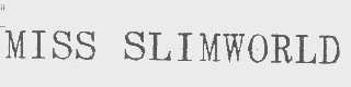 MISS SLIMWORLD