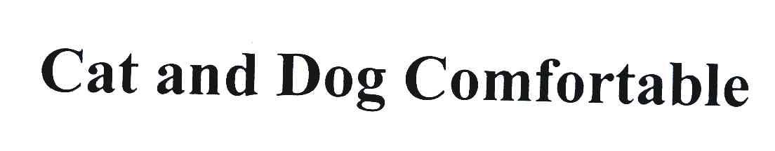 CAT AND DOG COMFORTABLE