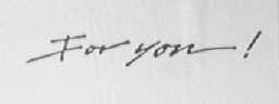 FOR YOU