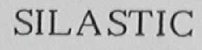 SILASTIC