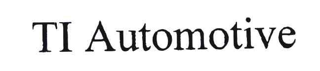 TI AUTOMOTIVE