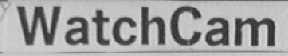 WATCHCAM