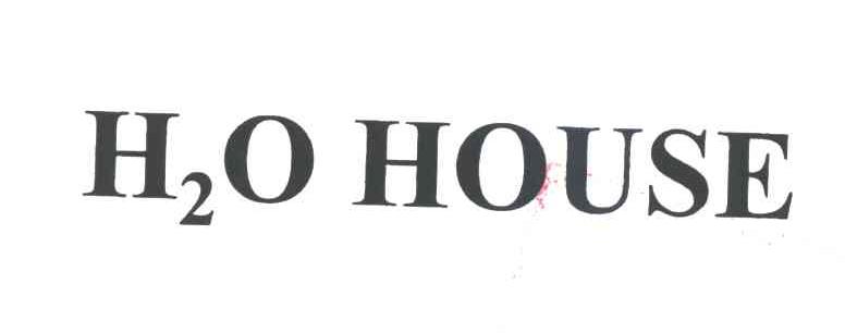 H2O HOUSE