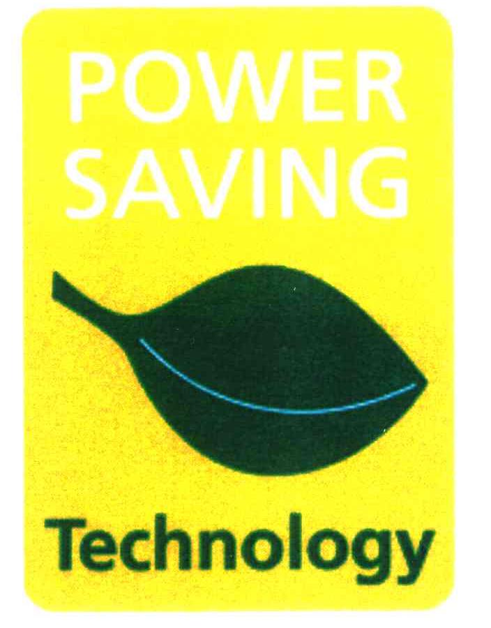POWER SAVING TECHNOLOGY
