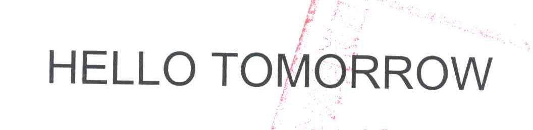 HELLO TOMORROW