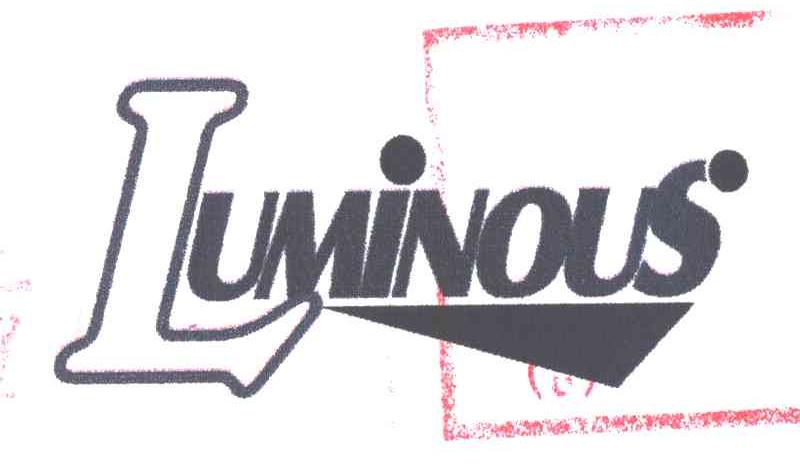 LUMINOUS