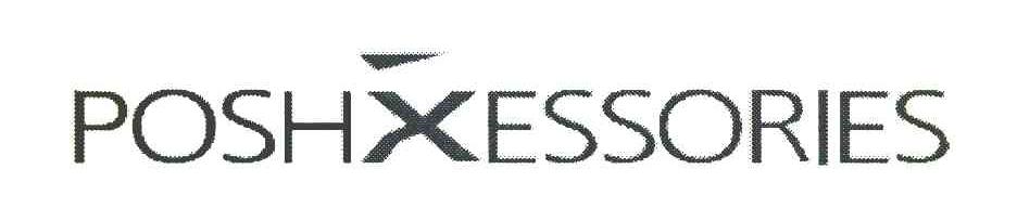 POSH XESSORIES