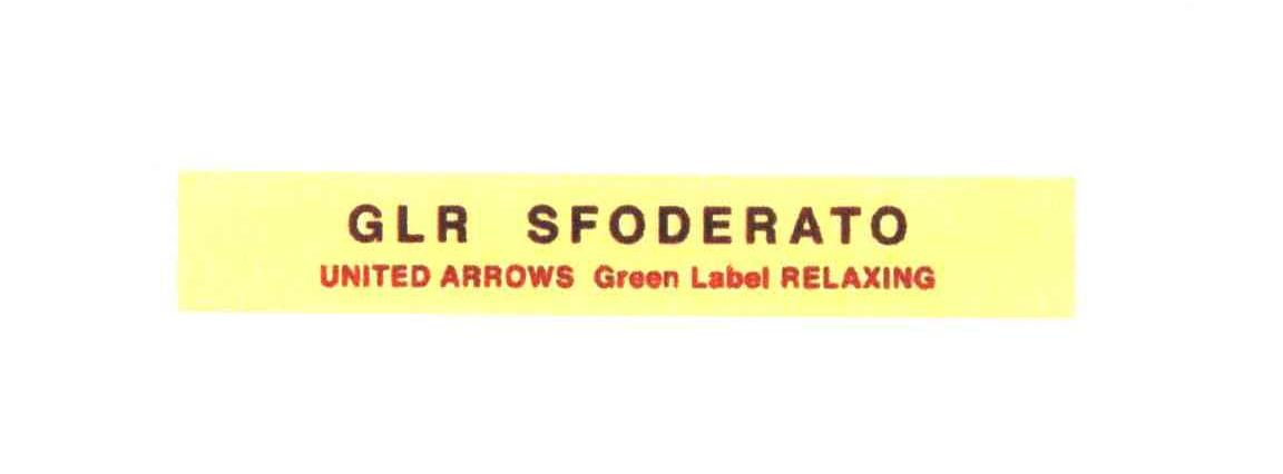 GLR SFODERATO;UNITED ARROWS GREEN LABEL RELAXING