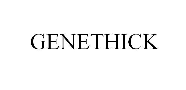 CENETHICK