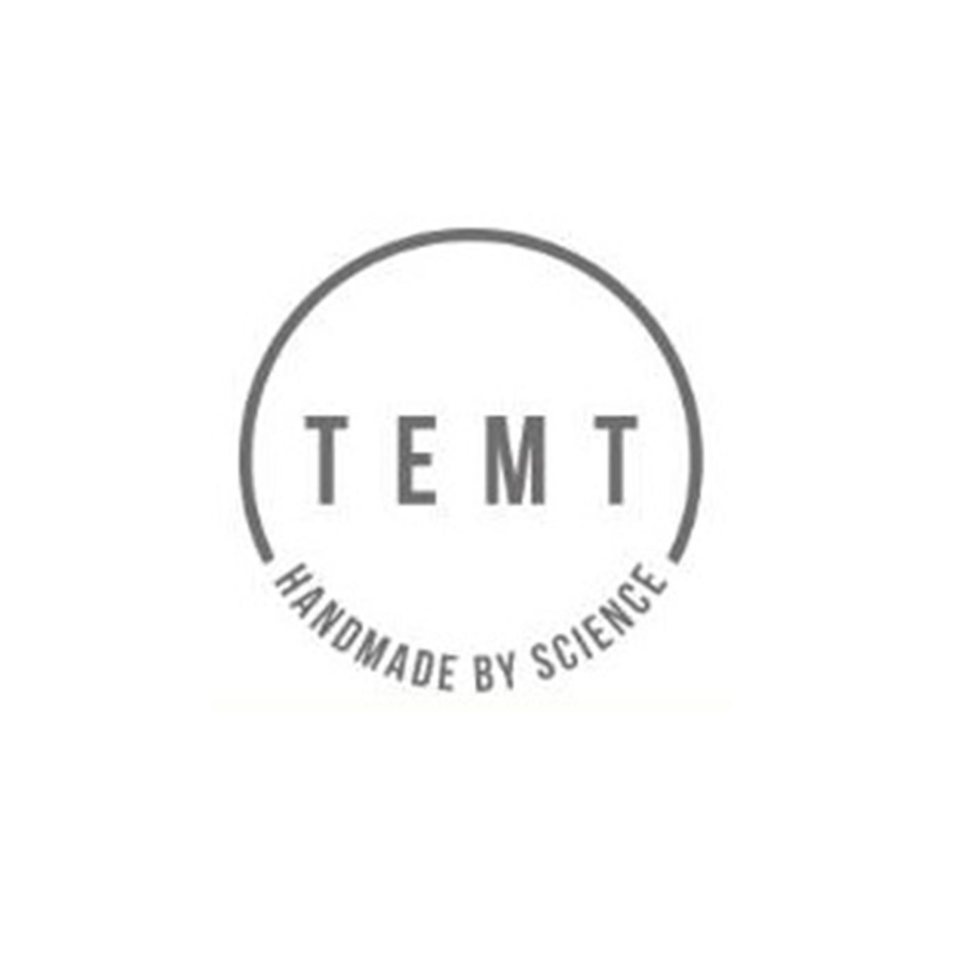 TEMT HANDMADE BY SCIENCE