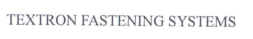 TEXTRON  FASTENING SYSTEMS