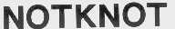 NOTKNOT