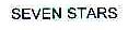 SEVEN STARS