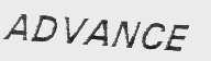 ADVANCE