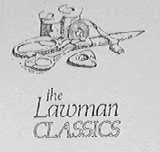 THE LAWMAN CLASSICS