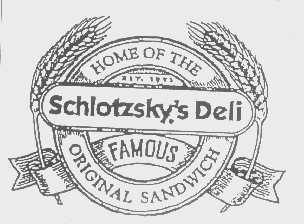 SCHLOTZSKY.S. DELI