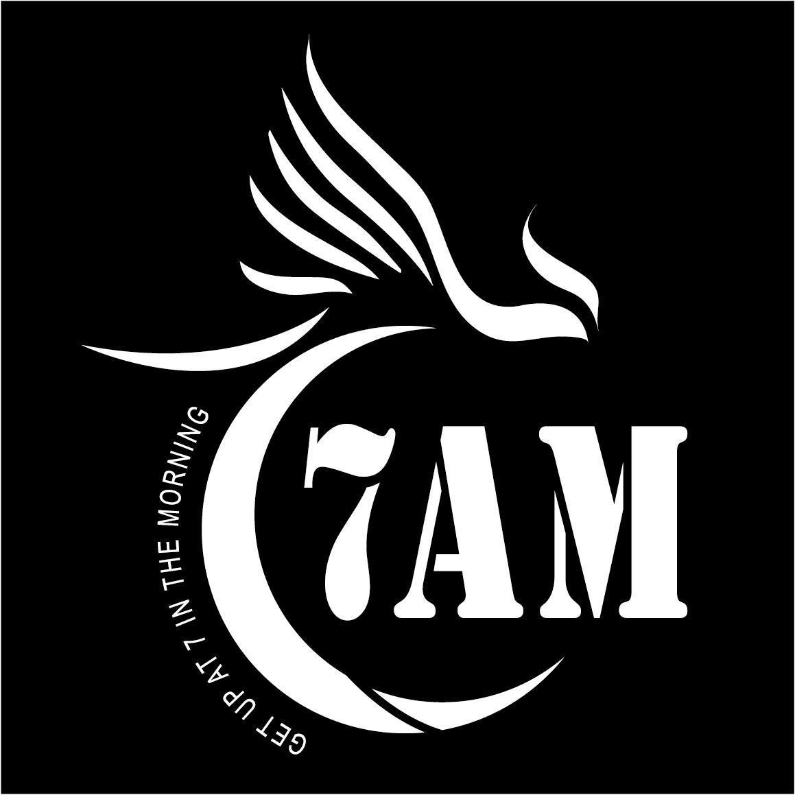 7 AM GET UP AT IN THE MORNING