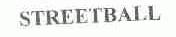 STREETBALL