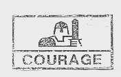 COURAGE