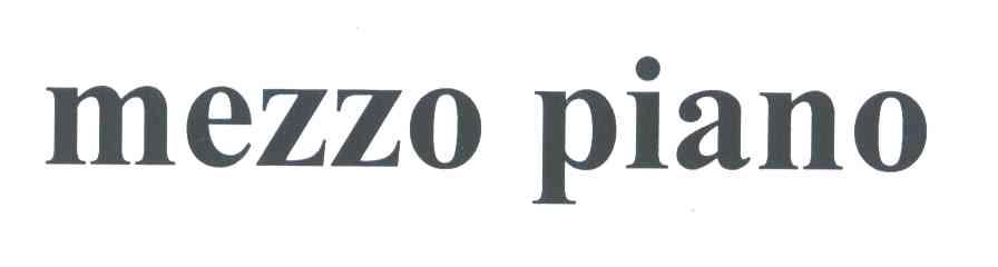 MEZZO PIANO