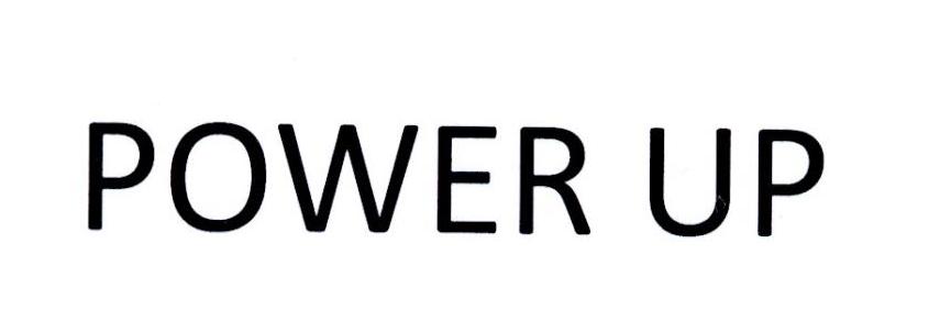 POWER UP