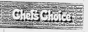 CHEFS CHOICE
