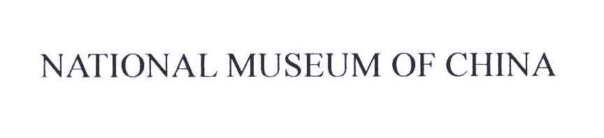 NATIONAL MUSEUM OF CHINA