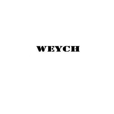 WEYCH