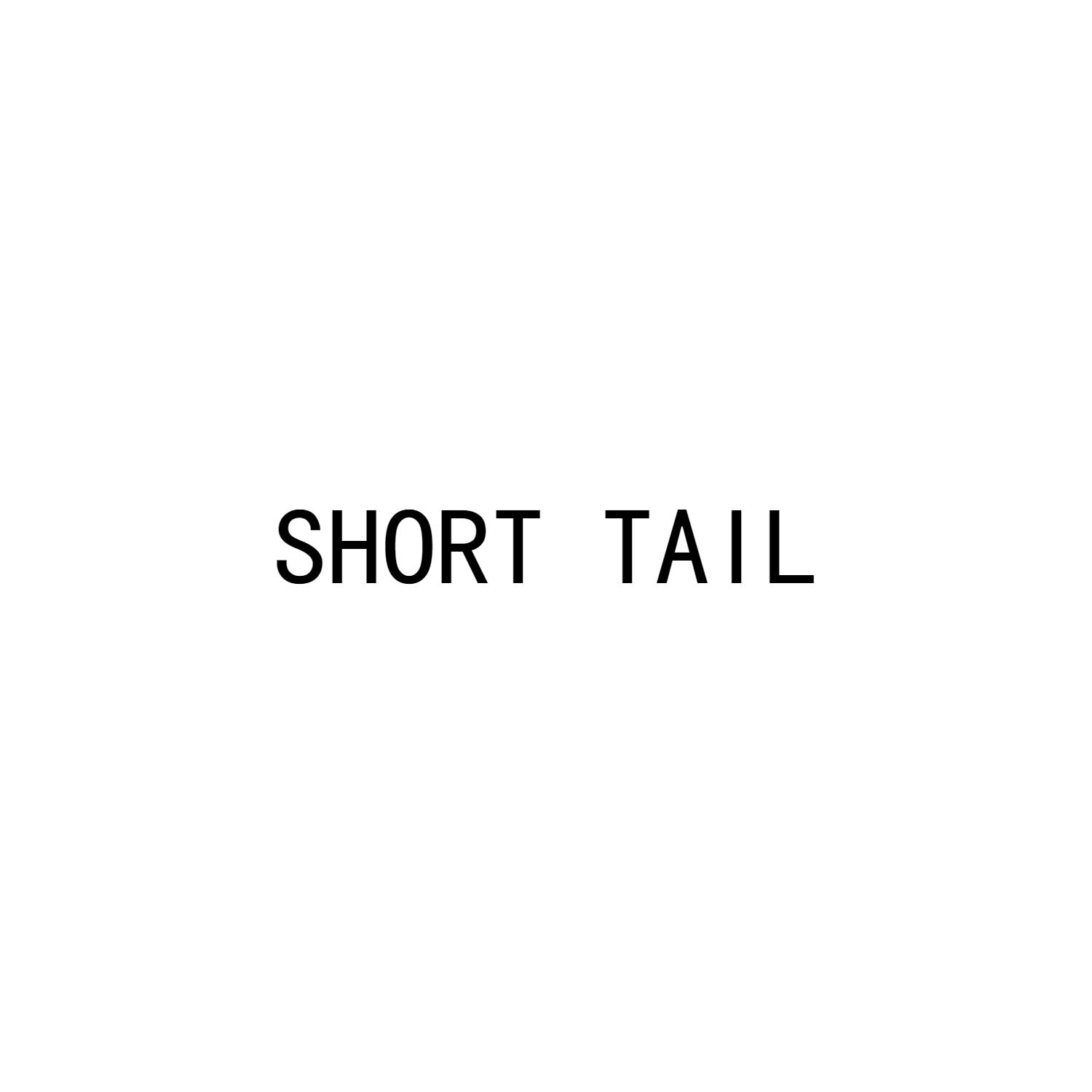 SHORT TAIL