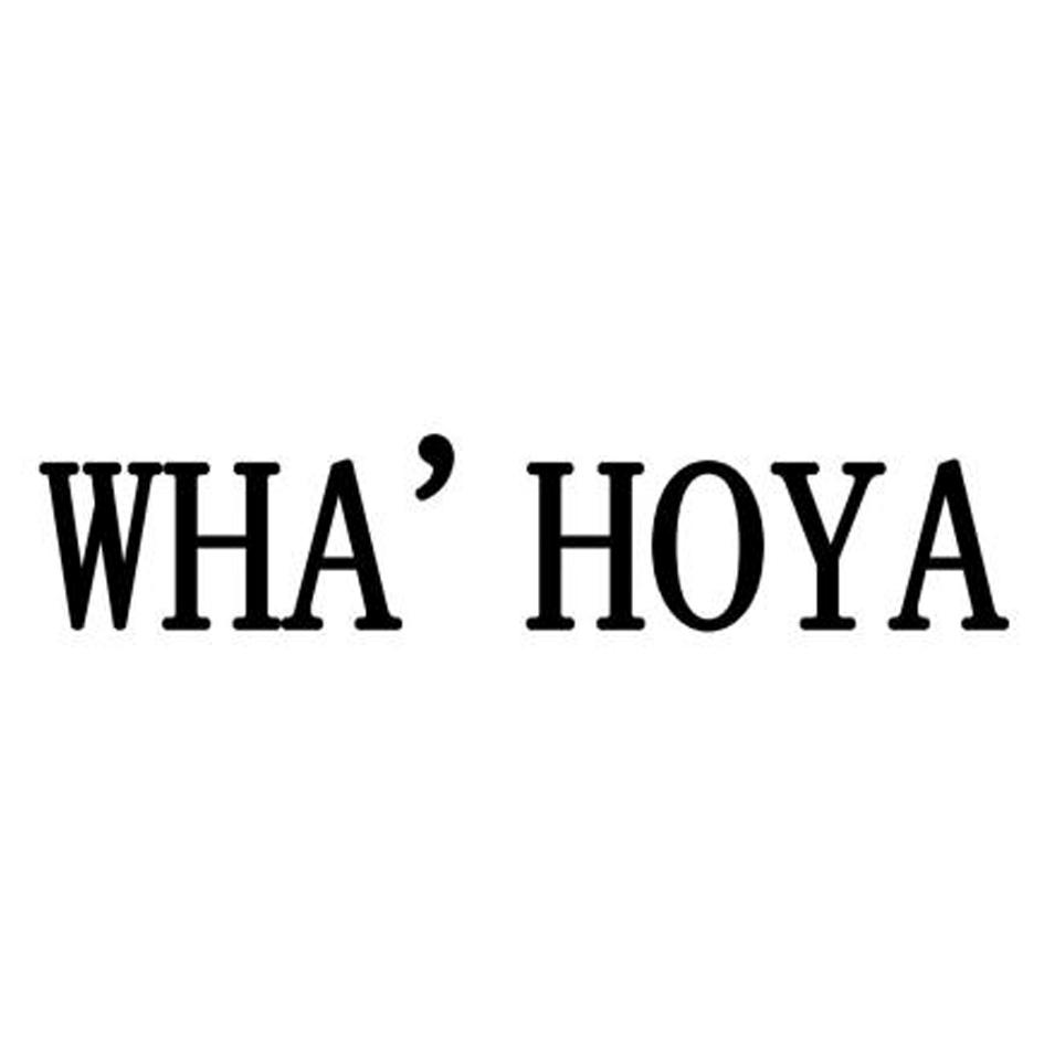 WHA&lsquo;HOYA