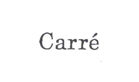 CARRE