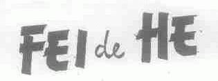 FEI DE HE