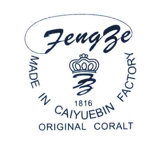 FENG ZE MADE IN CAIYUEBIN FACTORY;ORIGINAL CORALT;1816;FZ