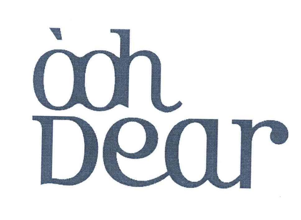 OOH DEAR