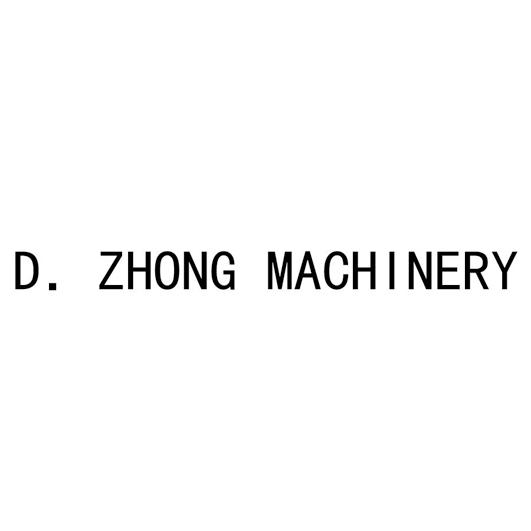 D. ZHONG MACHINERY