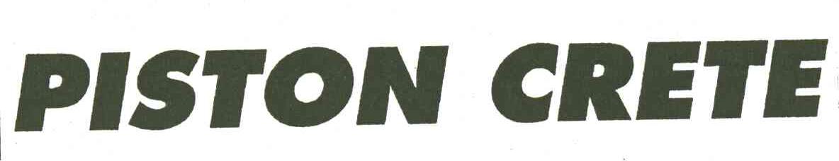 PISTON CRETE
