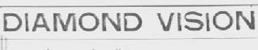 DIAMOND VISION