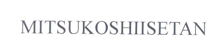 MITSUKOSHIISETAN